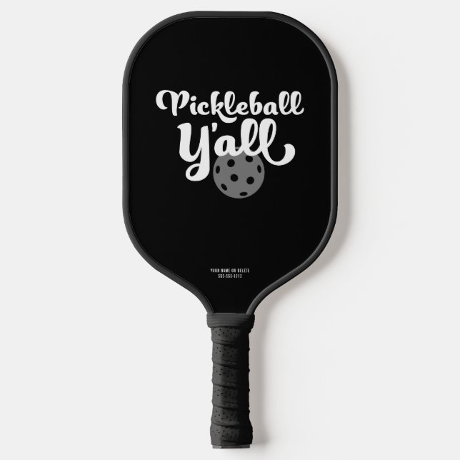 Pickleball Y'all Funny Black and White Einzigartig Pickleball Schläger (Vorderseite)