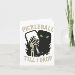 Picklell, bis ich umfalle, lustiger Halloween-Skel Karte