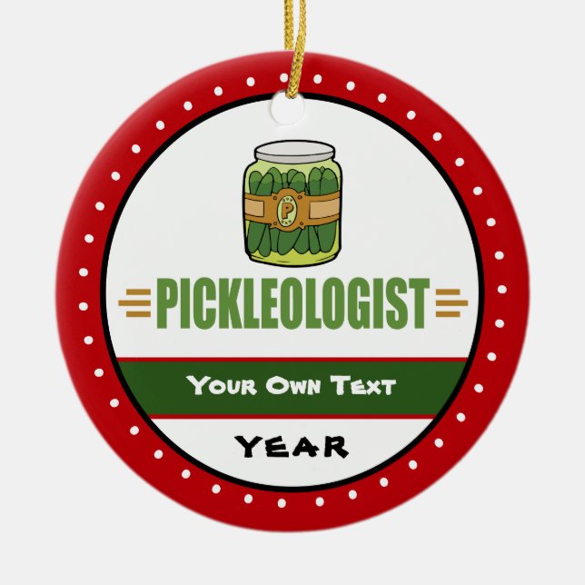 PICKLEOLOGIST Funny Pickle Liebhaber Keramik Ornament (Vorne)