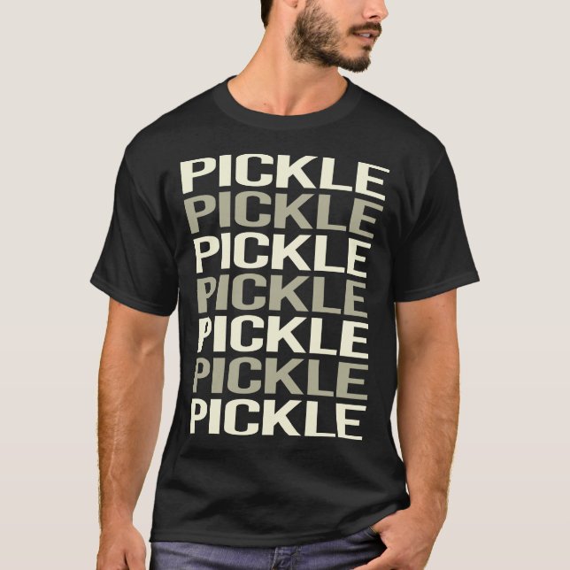 Pickles Pickles Pickles T-Shirt (Vorderseite)