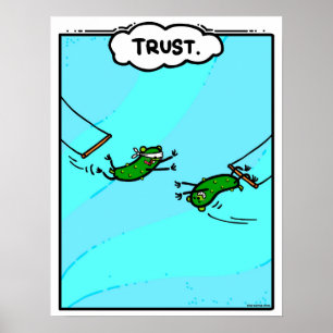 PickleWeasels TRUST Poster