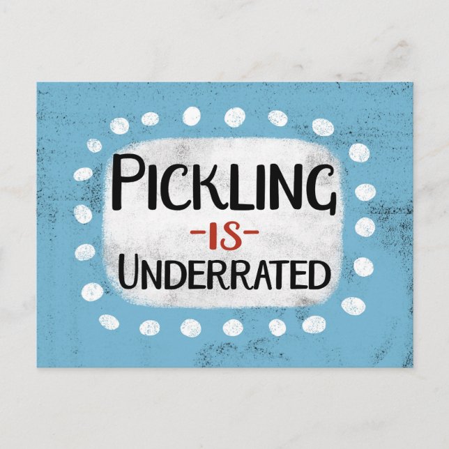 Pickling ist eine untergeordnete Postkarte (Vorderseite)