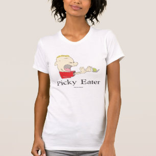 Picky Esser! Shirt