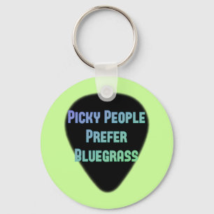Picky Leute bevorzugen Bluegrass Schlüsselanhänger