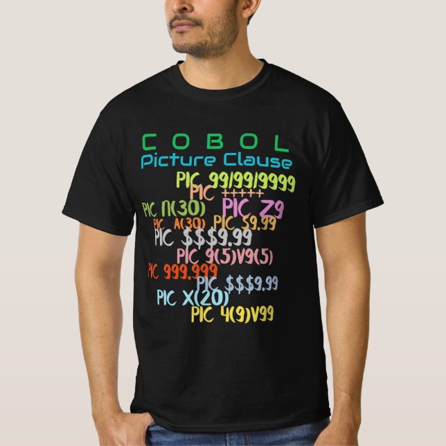 Picture Clause in Cobol Programming  T-Shirt (Vorderseite)