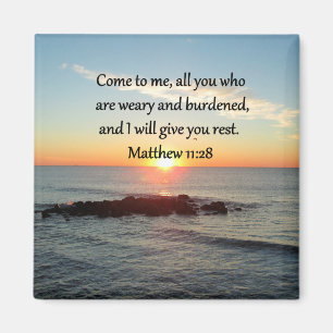 PICTURESQUE MATTHEW 11"28 SCRIPTURE VERSE MAGNET