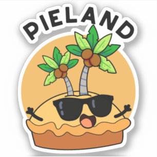 Pie-land Funny Island Pun Aufkleber