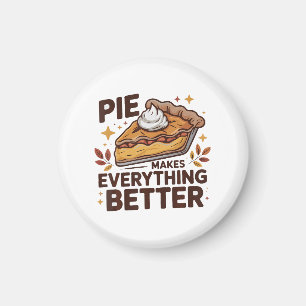 Pie macht besser magnet