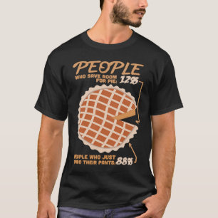 Pie Türkei Tag Undo Pants Nerd Männer Frauen T-Shirt