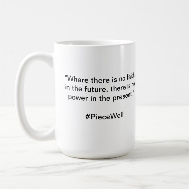 PIeceWellQuote Kaffeetasse (Links)
