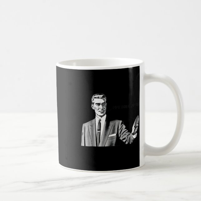 Piep Down Dip Meme Funny Correction Typ Spaß Kaffeetasse (Rechts)