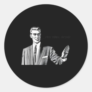 Piep Down Dip Meme Funny Correction Typ Spaß Runder Aufkleber