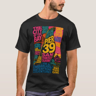 Pier 39 San Francisco Kalifornien Embarcadero Wass T-Shirt