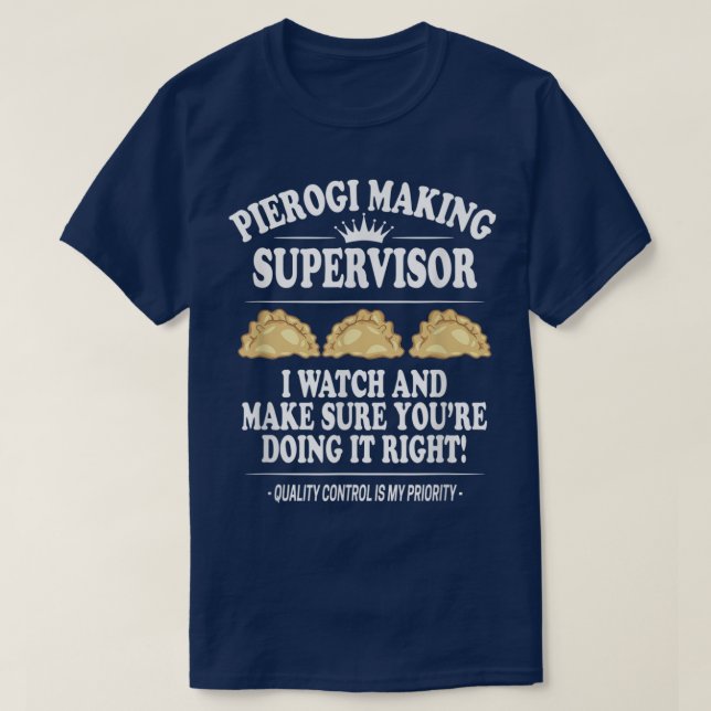 Pierogi Making Supervisor, Polish Food, Polish Rec T-Shirt (Design vorne)