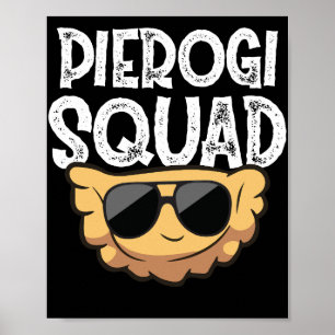 Pierogi Squad Polish Food Polen Funny Poster