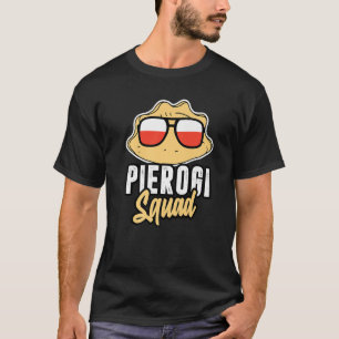Pierogi Squad  Polnisch Polen Poland  1 T-Shirt