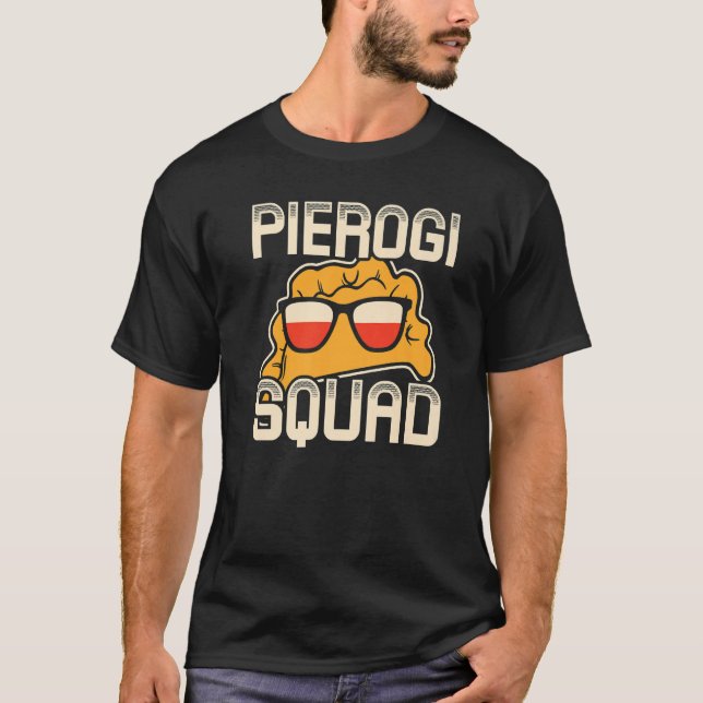 Pierogi Squad  Polski Polska Poland T-Shirt (Vorderseite)