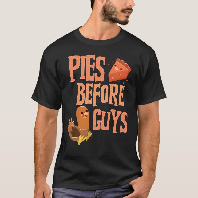 Pies Before Typ Pie Lover Erntedank Spaß T-Shirt (Vorderseite)