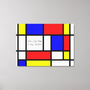 Piet Mondrian Style Art Zitat oder Ihr Text Leinwanddruck