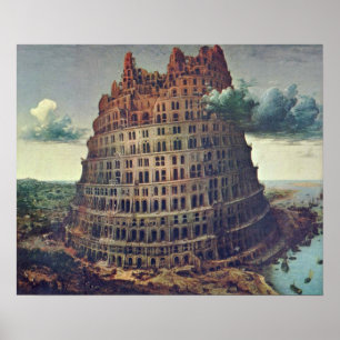 Pieter Bruegel das Älteste - der Turm von Babel Poster