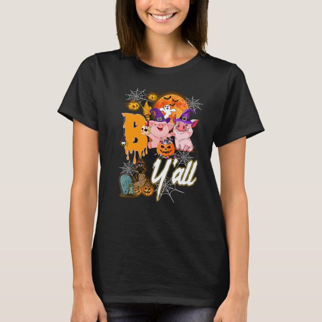 Pig Boo Y'all Halloween Cute Pig For Women T-Shirt (Vorderseite)