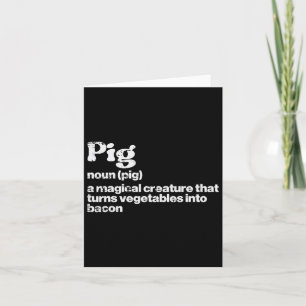 Pig Definition Bycon Funny Grillen Byrbecue Grill Karte