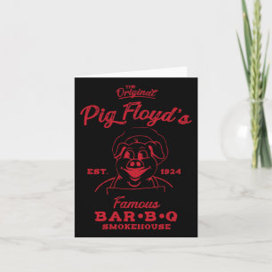 Pig Floyd's Berühmtes Byr-b-q Smokehouse Funny Gri Karte