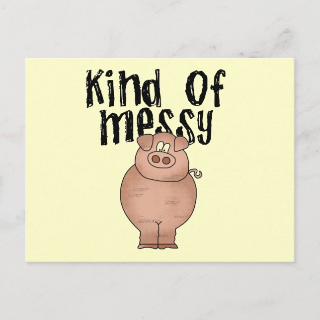 Pig Kind of Messy TShirts and Gifts Postkarte (Vorderseite)