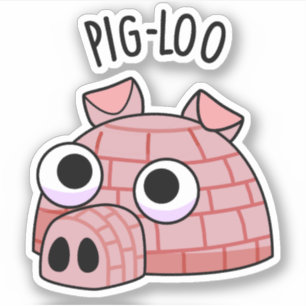 Pig-loo Funny Iglu Pun Aufkleber