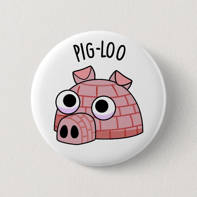 Pig-loo Funny Iglu Pun Button (Vorderseite)
