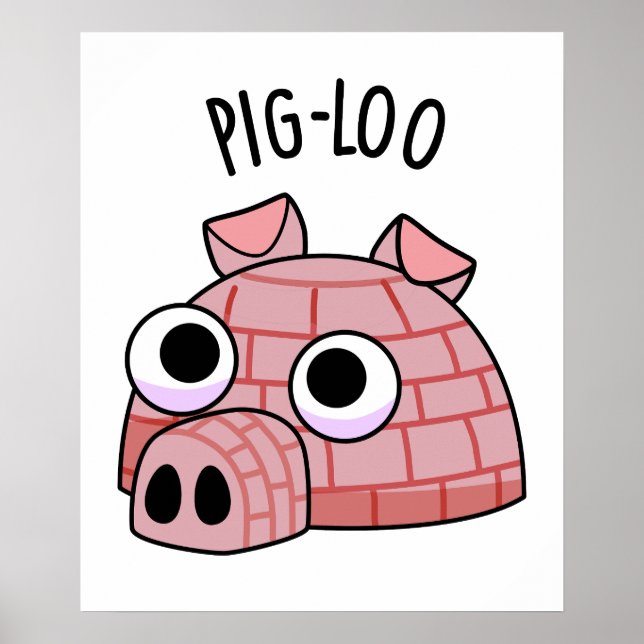 Pig-loo Funny Iglu Pun Poster (Vorne)