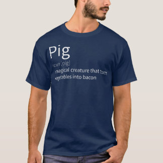 Pig Noun A Magical Creature Barbeque Grilling BBQ  T-Shirt