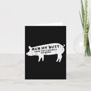 Pig Rub Sie können mein Schwein Grillen Barbecue G Karte