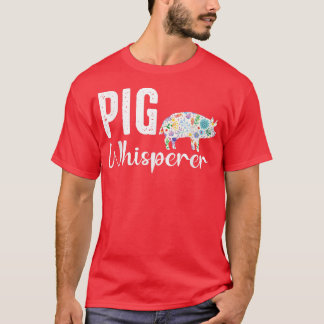 Pig whisperer Bauer t and Funny GRILLEN Piggy Love T-Shirt