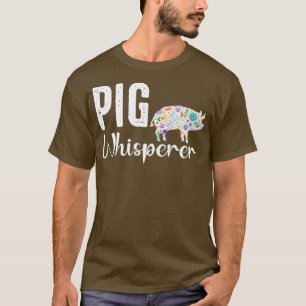 Pig whisperer Bauer t and Funny GRILLEN Piggy Love T-Shirt