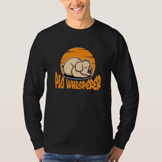 Pig Whisperer, Hog Lover, Cute Farmer, Funny Anima T-Shirt (Vorderseite)