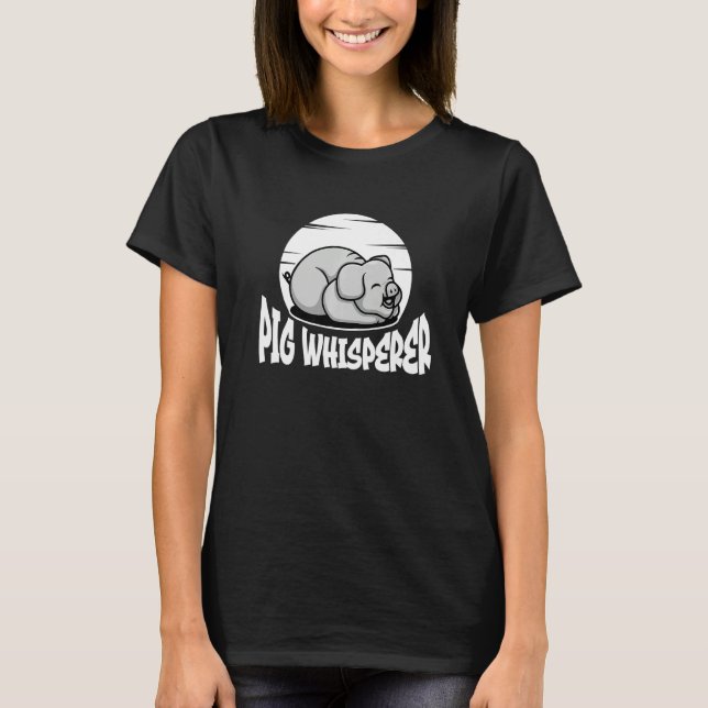 Pig Whisperer, Hog Lover, Cute Farmer, Funny Anima T-Shirt (Vorderseite)