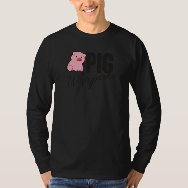 Pig Whisperer, Hog Lover, Cute Farmer, Funny Anima T-Shirt (Vorderseite)