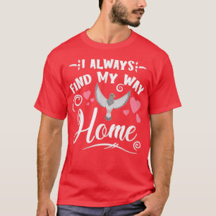 Pigeon Homing Fancier Trainer Geschenk American Ra T-Shirt