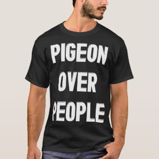 Pigeon Over People 7 T-Shirt