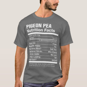 Pigeon Pea Nutrition Facts Funny Graphic T-Shirt