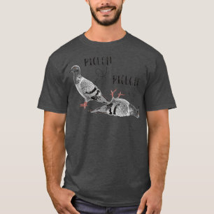 Pigeon Pigeoff Apparel Pigeon Eigentümer Lover Fu T-Shirt