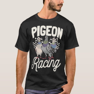 Pigeon Racing Vogelbeobachtung Züchter Veterinary T-Shirt