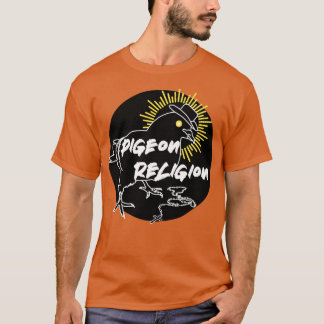 Pigeon Religion 1 T-Shirt
