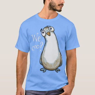 Pigeon We Coo Funny Gift Pigeon Eigentümer Liebhab T-Shirt