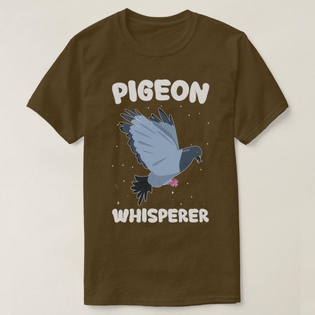 Pigeon Whisperer Funny Pigeon Eigentümerin der Tau T-Shirt (Design vorne)