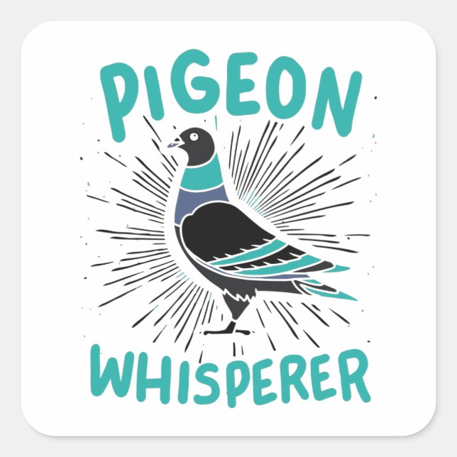 Pigeon Whisperer Quadratischer Aufkleber (Vorderseite)