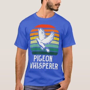 Pigeon Whisperer Ritro Vintage Taube T-Shirt