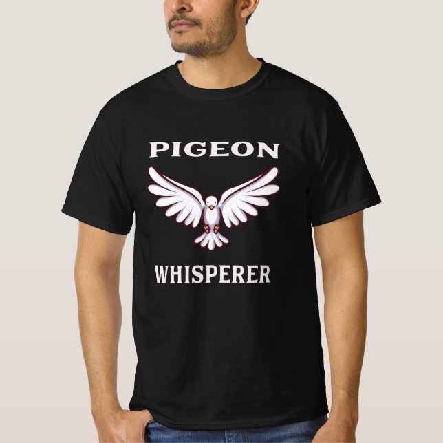 Pigeon Whisperer T-Shirt (Vorderseite)