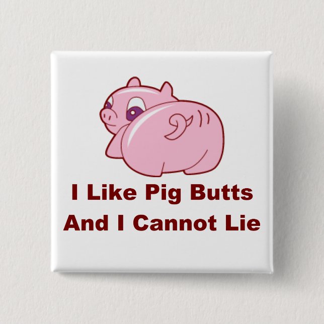 Piggy Hinterns Button (Vorderseite)